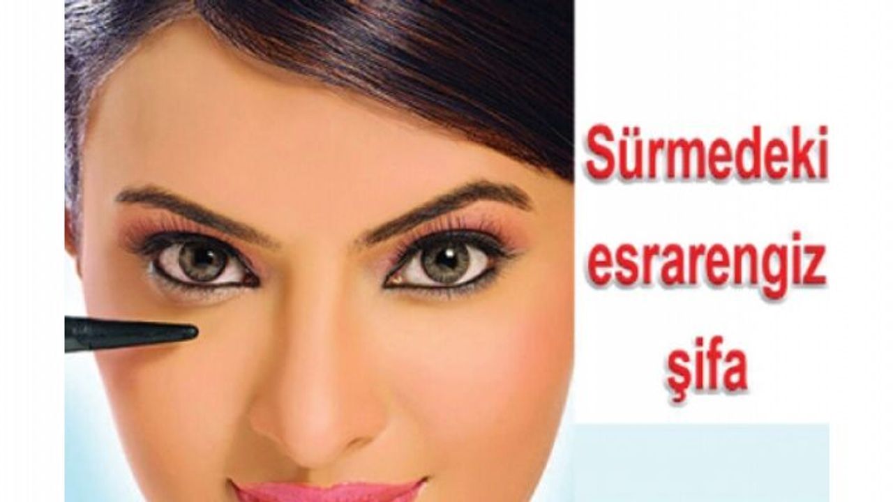 İşte rastık ve sürmenin bilinmeyen faydaları...