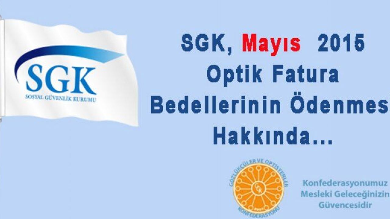 Mayıs 2015 Optik Fatura Bedellerinin Ödenmesi Hakkında!