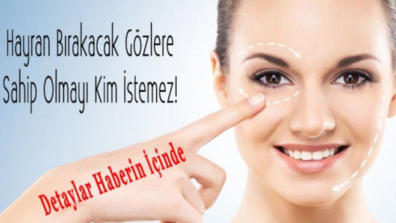 Bu Gözlere Herkes Hayran Olacak!