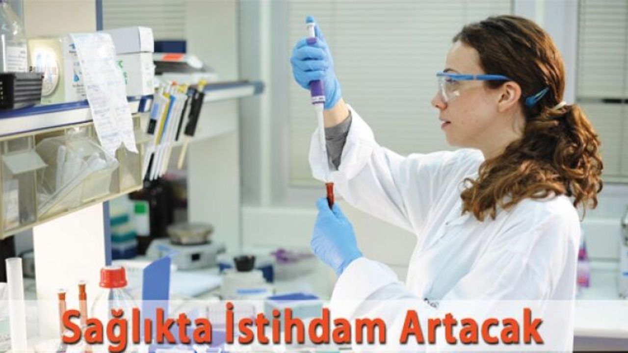 Önümüzdeki 10 yıl Sağlıkta İstihdam Açısından Kritik