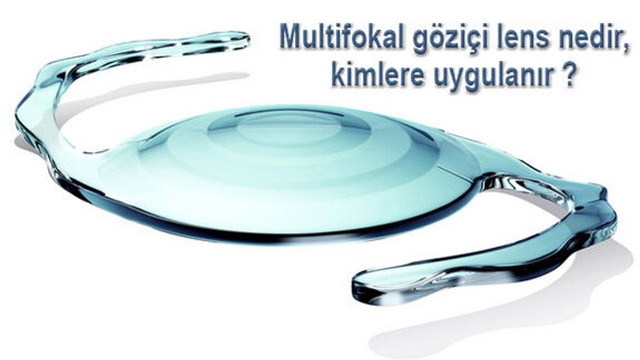 Multifokal lenslerin avantajları nelerdir?