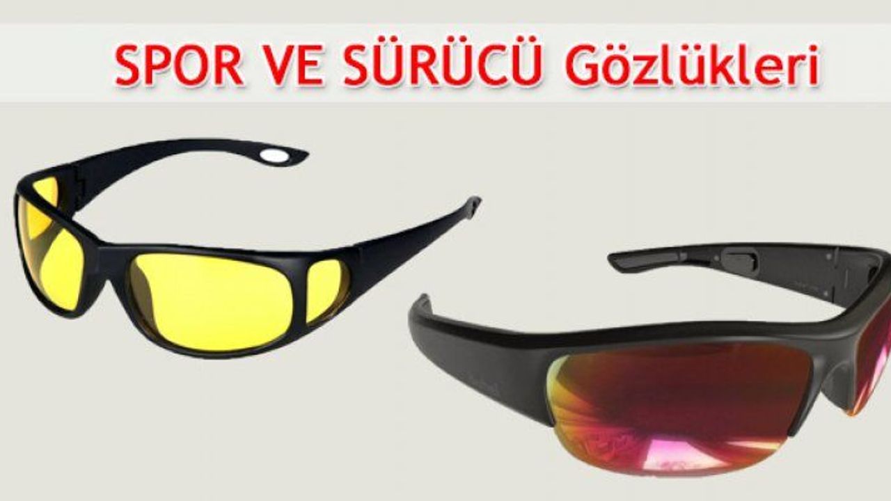 Sürücü ve Sporcular İçin Özel Gözlükler