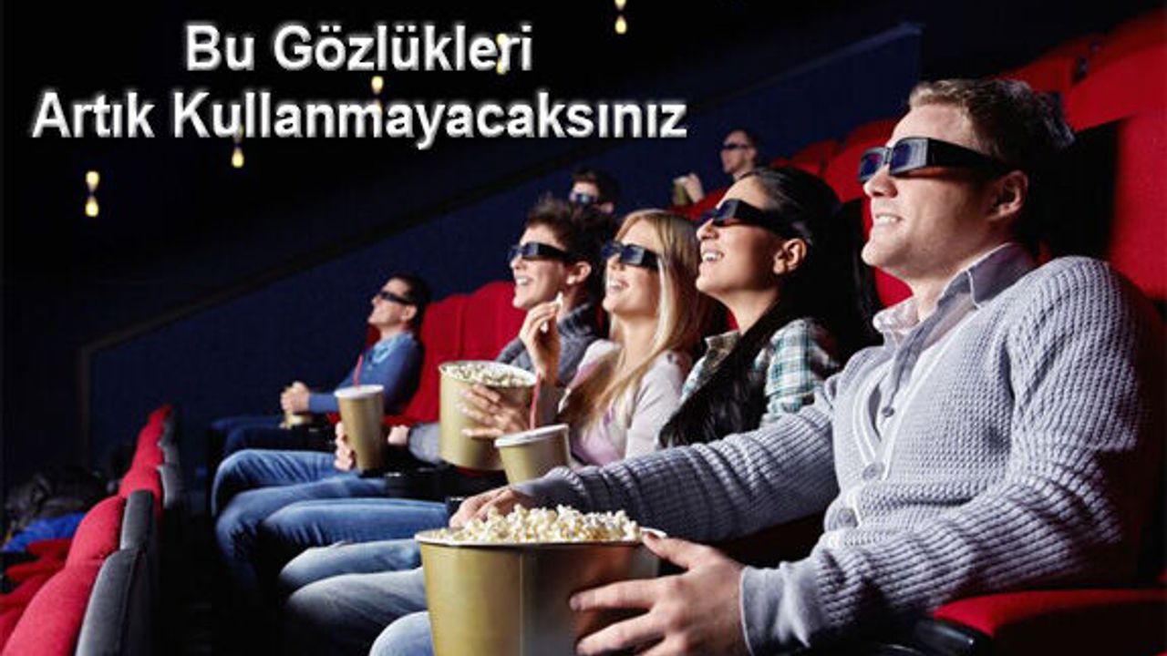 3D Film Keyfi Artık Gözlüksüz Yaşanacak
