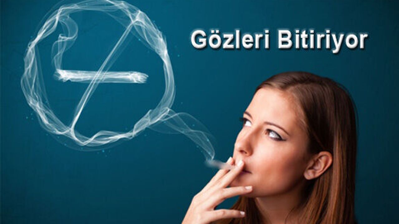 Alkol ve sigara gözleri bitiriyor