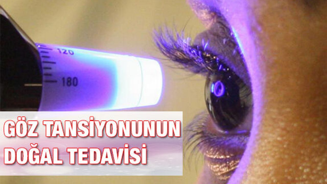 Göz Tansiyonu Körlük Sebebi Olabilir