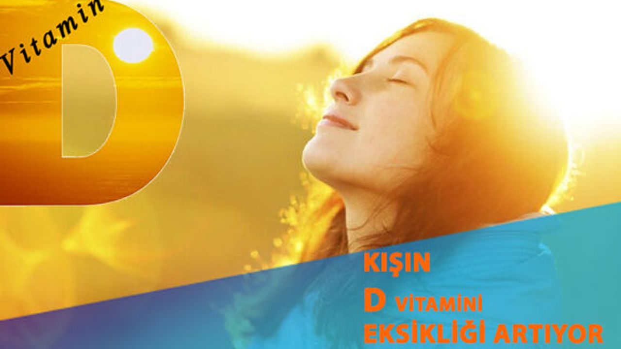 Kış Aylarında D Vitamini Eksikliği Artıyor