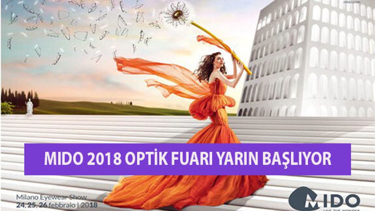 Mido 2018 Optik Fuarı Yarın Başlıyor