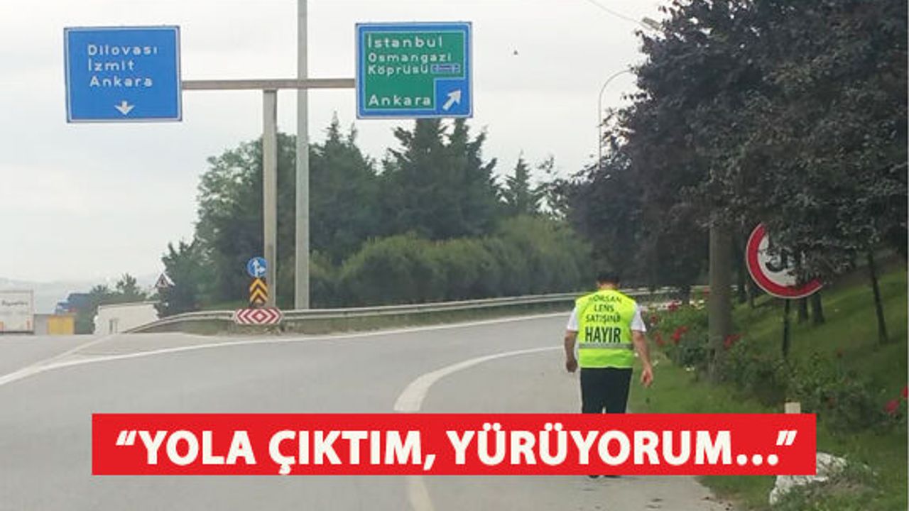 Erol Harbi'nin 1. Gün Yürüyüş Notu: "Yola Çıktım, Yürüyorum…"