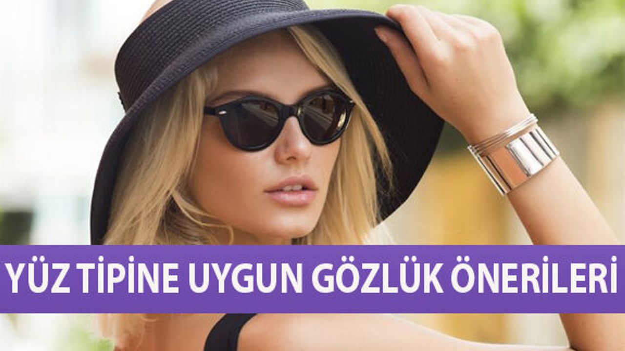 Yüz Tipine Uygun Gözlük Önerileri