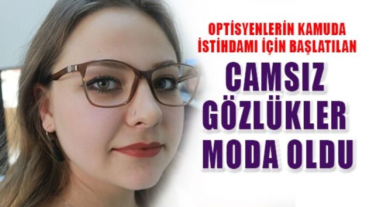 Camsız Gözlük Akımı Büyük İlgi Görüyor