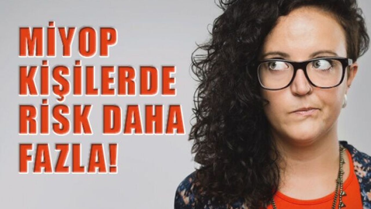 Miyop Kişilerde Glokom Daha Sık Görülüyor