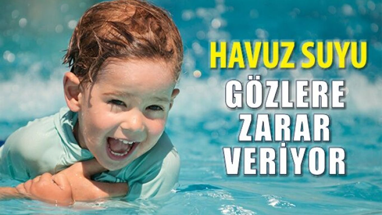 Havuz Suyu Göze Zarar Veriyor!