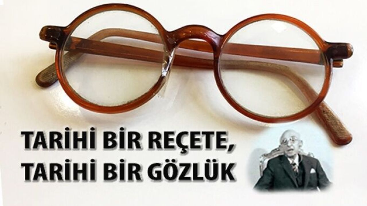 Tarihi Bir Reçete, Tarihi Bir Gözlük