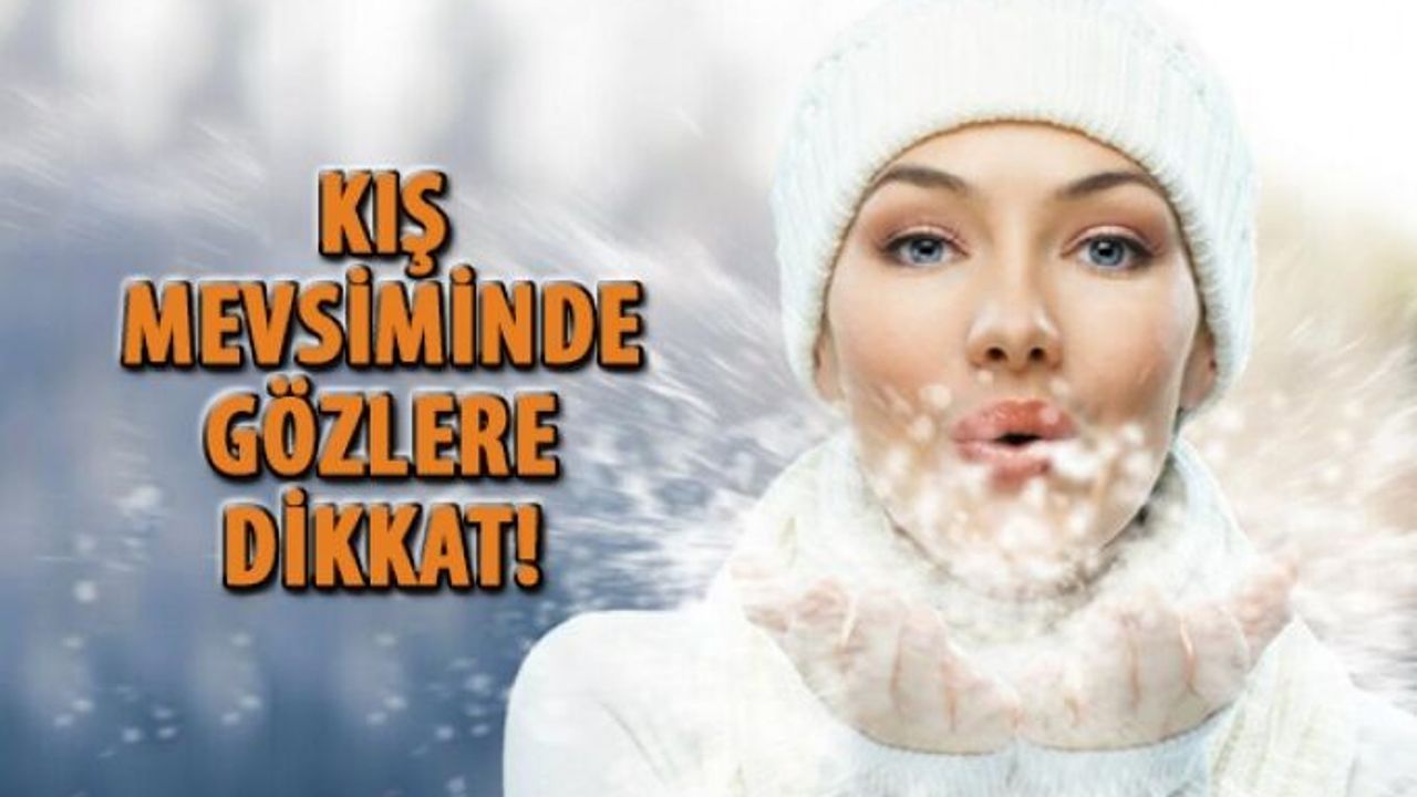 Kış Mevsiminde Gözleri Korumanın Yolları