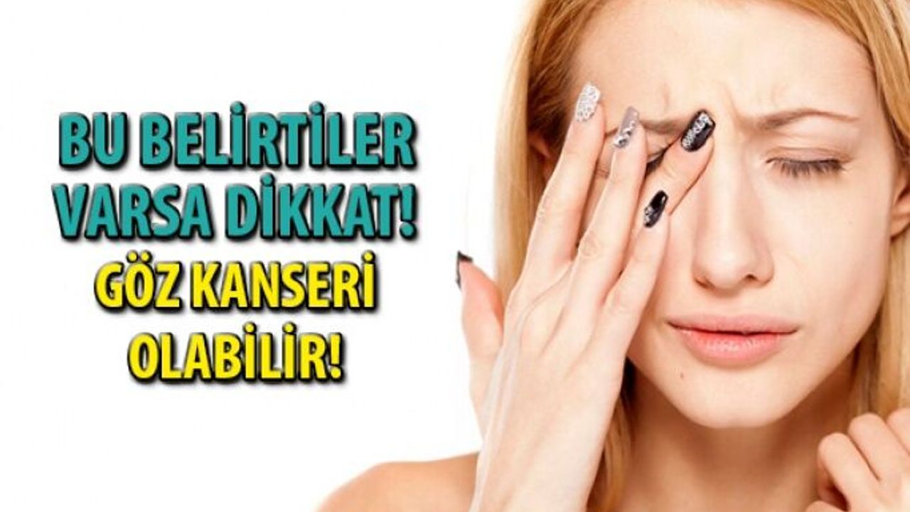 Göz Kanseri Belirtileri ve Tedavileri Nelerdir?