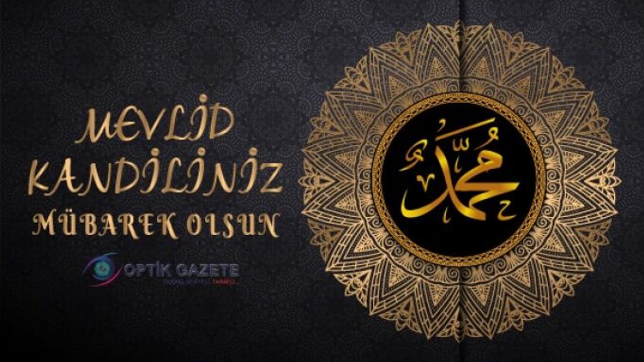 Bu Gece Mevlid Kandili, Kandiliniz Mübarek Olsun