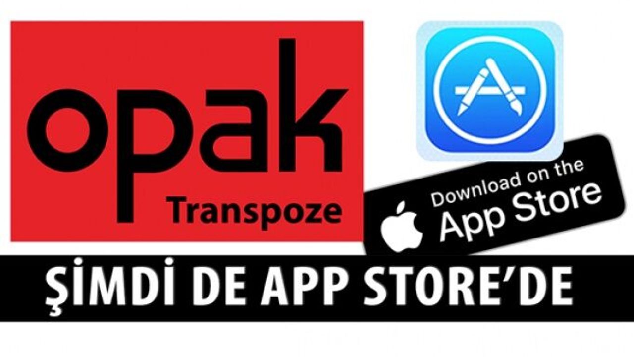 Opak Transpoze Uygulaması App Store'de