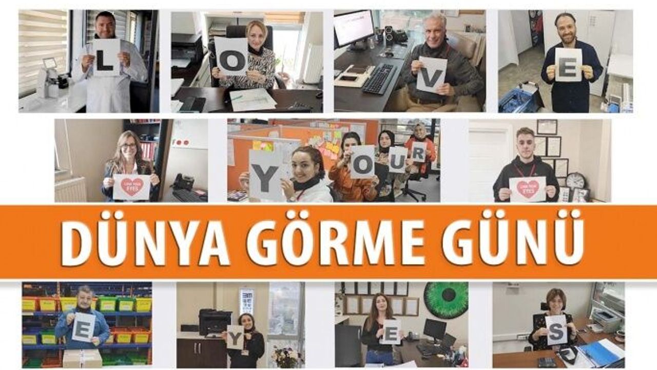 14 Ekim Dünya Görme Günü Kutlanıyor
