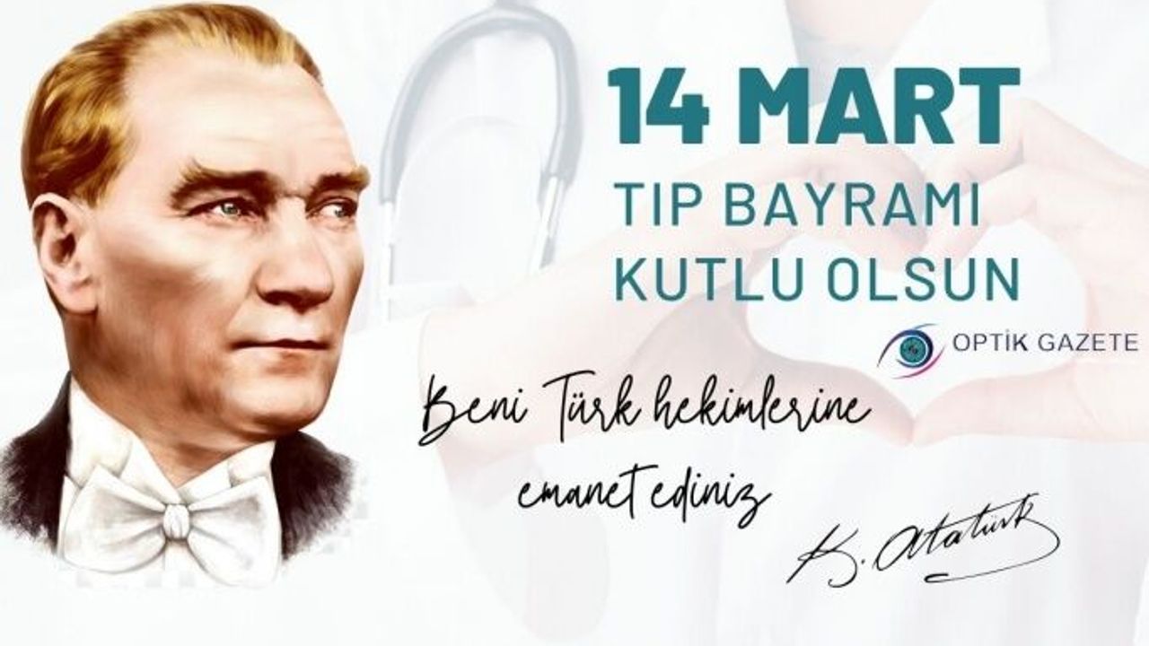 Tüm Doktorlarımızın 14 Mart Tıp Bayramı Kutlu Olsun