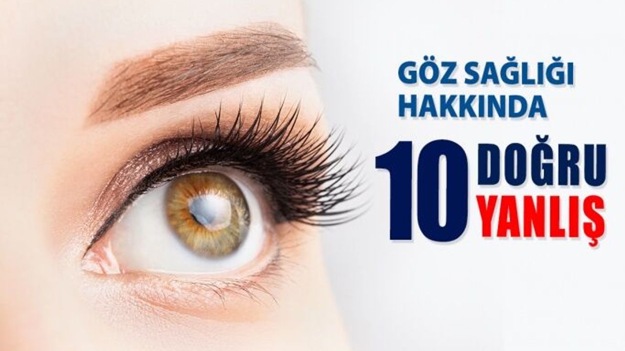 Gözlerimizi Tehdit Eden 10 Önemli Hata!