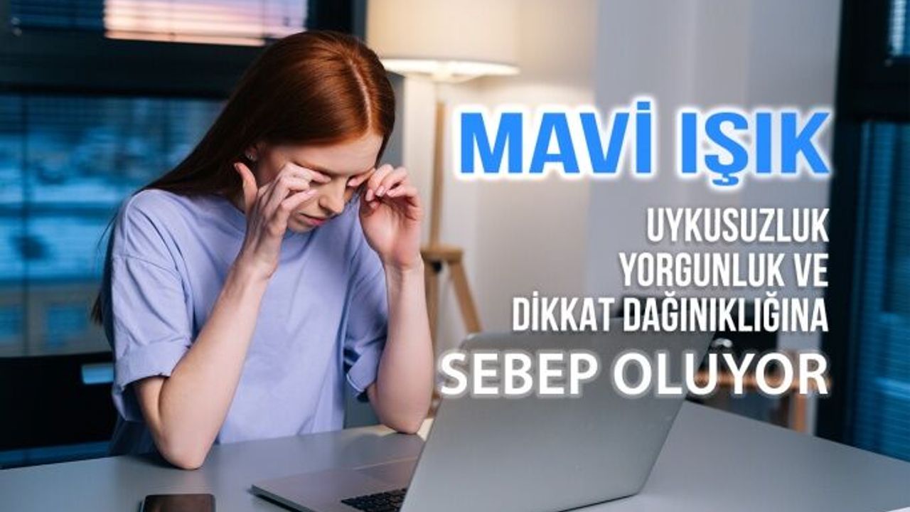 Mavi Işık, Uykusuzluk Ve Dikkat Dağınıklığına Sebep Oluyor