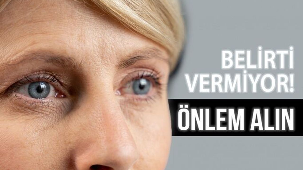 Göz Tansiyonu Görme Kaybına Yol Açmadan Önlem Alın
