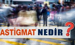 Astigmatizma nedir?