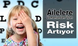 Uzmanlardan Ailelere Miyopi Uyarısı: Risk Artıyor