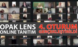 Opak Lens Online Tanıtımın 4.sü Gerçekleştirildi