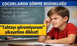 “Tahtayı göremiyorum” şikayetine dikkat!