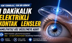 “Elektrikli Kontak Lensler” Ameliyatın Yerini Alabilir