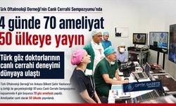 Türk göz doktorlarından 4 günde 70 ameliyat 50 ülkeye yayın
