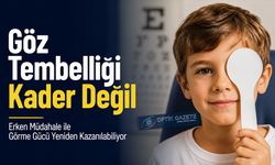 Göz Tembelliği Kader Değil: Erken Teşhis Görme Kaybını Engelliyor