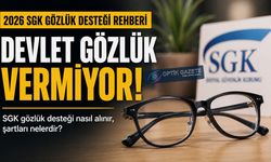 SGK Gözlük Desteği Hakkında En Çok Merak Edilenler