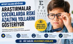 Çocuklarda Miyopi İçin Uzmanlardan Kritik Uyarılar