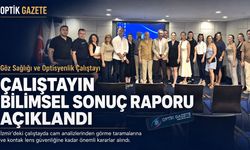 Göz Sağlığı ve Optisyenlik Çalıştayı’nın Bilimsel Sonuç Raporu Açıklandı