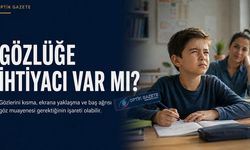 Çocuğunuzun Gözlüğe İhtiyacı Var MI?