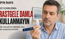 Göz Kızarıklığında Rastgele Damla Kullanmayın