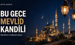 Bu Gece Mevlid Kandili, Kandiliniz Mübarek Olsun