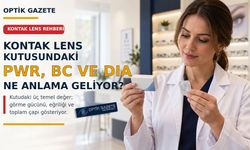 Kontak Lens Kutusundaki Pwr, Bc Ve Dıa Ne Anlama Geliyor?