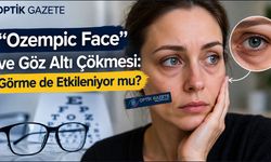 “Ozempic Face” ve Göz Altı Çökmesi: Görme de Etkileniyor mu?
