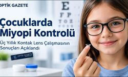 Çocuklarda Miyopi Kontrolü: Üç Yıllık Çalışmanın Sonuçları Açıklandı