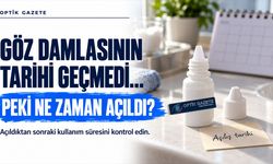 Göz Damlası Açıldıktan Sonra Hâlâ Kullanılabilir Mi?