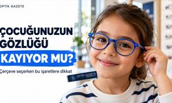 Çocuğunuza Gözlük Seçerken Bu İşaretlere Dikkat
