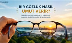 Bir Gözlük İnsana Nasıl Umut Verir?