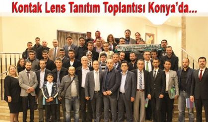 Kontak Lens Tanıtım Toplantısı Konya’da…