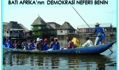 Batı Afrika'nın Demokrasi Neferi: BENİN