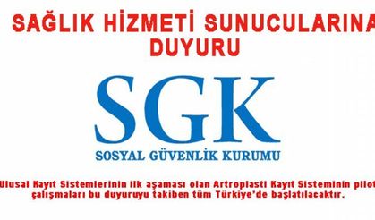 Sağlık Hizmeti Sunucularına Duyuru!
