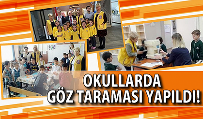 OKULLARDA GÖZ TARAMASI YAPILDI!