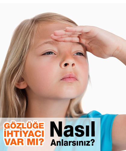 Çocuğumun Gözlüğe İhtiyacı Var Mı?